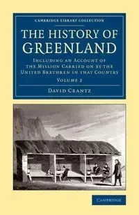 The History of Greenland - David Crantz