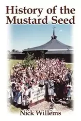 History of the Mustard Seed - Nick Willems