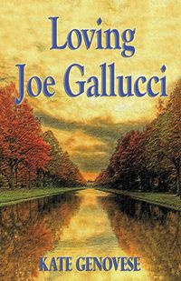 Loving Joe Gallucci - Kate Genovese