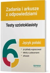Testy szóstoklasisty J. polski Zadania i arkusze - praca zbiorowa