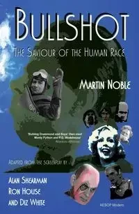 Bullshot - Noble Martin