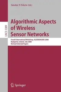 Algorithmic Aspects of Wireless Sensor Networks - Fekete Sandor P.