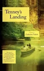 Tenney's Landing - Catherine Tudish