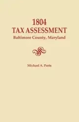 1804 Tax Assessment, Baltimore County, Maryland - Michael A. Ports