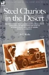 Steel Chariots in the Desert - Rolls S. C.