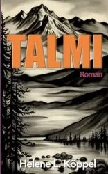 Talmi - Helene Luise Köppel