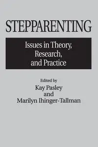 Stepparenting - Marilyn Ihinger-Tallman