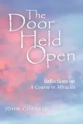 The Door Held Open - Cornell John