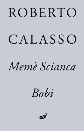 eBook Memè Scianca. Bobi - Roberto Calasso epub mobi