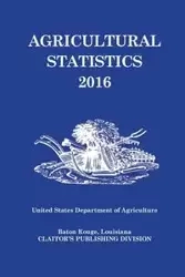 Agricultural Statistics 2016 - US Department of Agriculture