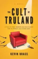 The Cult of Truland - Kevin Brass