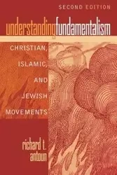 Understanding Fundamentalism - Richard T. Antoun