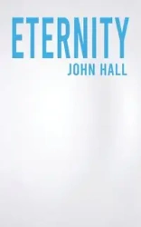 Eternity - John Hall