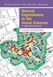 Natural Experiments in the Social Sciences - Thad Dunning