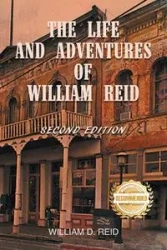The Life and Adventures of William Reid - Reid William  D.