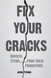 Fix Your Cracks - Jason Strong