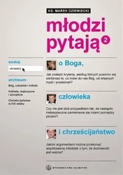 Młodzi pytają o Boga, człowieka... w.2014 - ks. Marek Dziewiecki