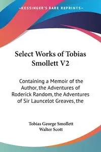 Select Works of Tobias Smollett V2 - Tobias George Smollett