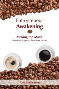 Entrepreneur Awakening - Barb Stuhlemmer