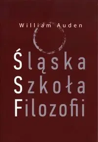 Śląska Szkoła Filozofii - William Auden