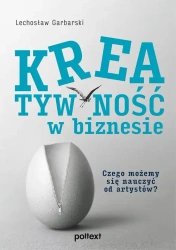 eBook Kreatywność w biznesie - Lechosław Garbarski epub mobi