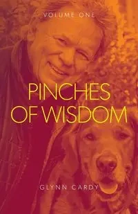 Pinches of Wisdom Vol 1 - Cardy Glynn