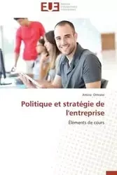 Politique et stratégie de l'entreprise - OMRANE-A