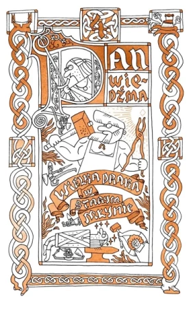 Wielka draka w starym młynie. Pan Wiedźma. Tom 4 - Bartosz Minkiewicz