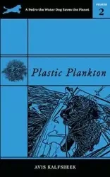 Plastic Plankton - Avis Kalfsbeek