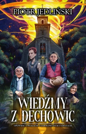 eBook Wiedźmy z Dechowic - Piotr Jedliński epub mobi