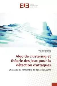 Algo de clustering et théorie des jeux pour la détection d'attaques - Collectif