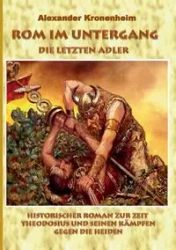 Rom im Untergang - Sammelband 2 - Alexander Kronenheim