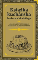Książka kucharska hrabstwa kłodzkiego - praca zbiorowa