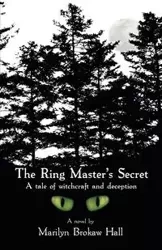 The Ringmaster's Secret - Marilyn Hall Brokaw