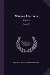 Science Abstracts - Physical Society (Great Britain)