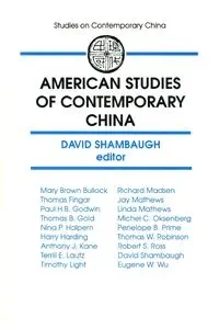 American Studies of Contemporary China - David L. Shambaugh