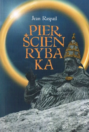 Pierścień Rybaka - Jean Raspail