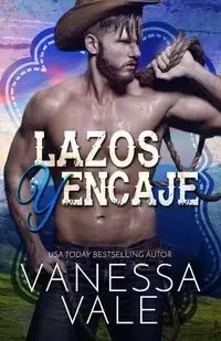 Lazos y Encaje - Vanessa Vale