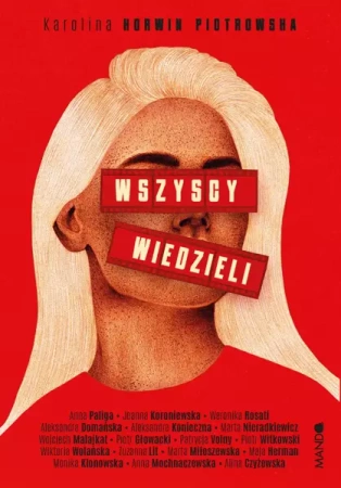 Wszyscy wiedzieli - Karolina Korwin Piotrowska