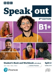 Speakout 3rd Edition B1+. Split 2. Student's Book and Workbook with Digital Version and Online Pract - Frances Wilson Eales|Steve Oakes|Antonia Clare|JJ