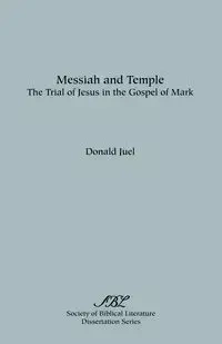 Messiah and Temple - Donald Juel