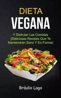 Dieta Vegana - Lago Bráulio