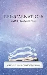 Reincarnation - Chattopadhyay Ashok Kumar