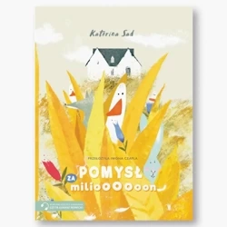 Pomysł za milioooooon - Katerina Sad