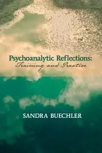 Psychoanalytic Reflections - Sandra Buechler