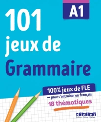 101 jeux de grammaire A1 - praca zbiorowa