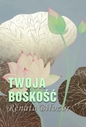 Twoja boskość - Renata Biłozór