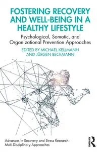 Fostering Recovery and Well-being in a Healthy Lifestyle - Kellmann Michael
