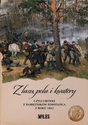 Z lasu, pola i kwatery czyli urywki z pamiętników - A. K.