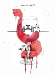 Une ville, un vin - Hervé Manon